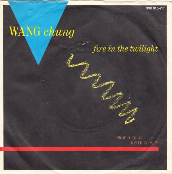 Wang Chung / Keith Forsey : Fire In The Twilight (7", Single)