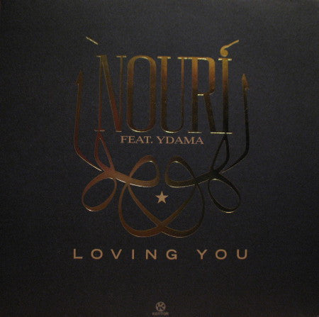 Rachid Nouri Feat. Ydama : Loving You (12")