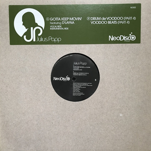 Julius Papp : Gotta Keep Movin' / Drum De Voodoo (Part 4) (12")