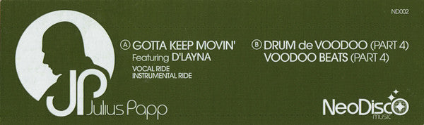 Julius Papp : Gotta Keep Movin' / Drum De Voodoo (Part 4) (12")