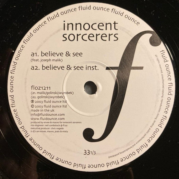 Innocent Sorcerers : Believe & See (12")