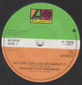 The Manhattan Transfer : Nothin' You Can Do About It (7", Single)
