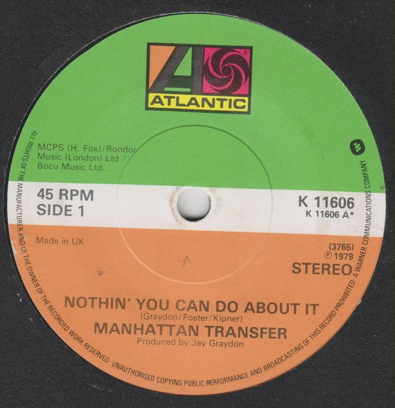 The Manhattan Transfer : Nothin' You Can Do About It (7", Single)