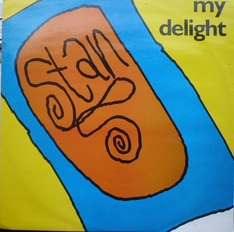 Stan (9) : My Delight (12")