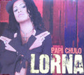Lorna (2) : Papi Chulo (CD, Single, Promo)