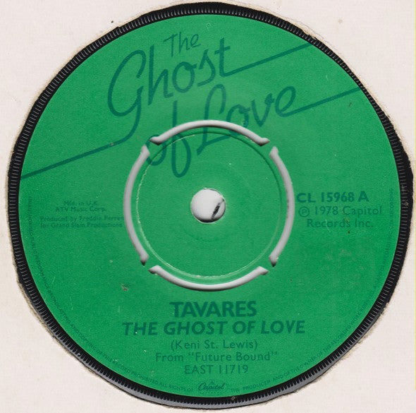 Tavares : The Ghost Of Love (7")