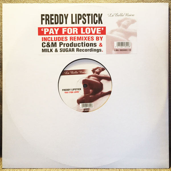 Freddy Lipstick : Pay For Love (12")