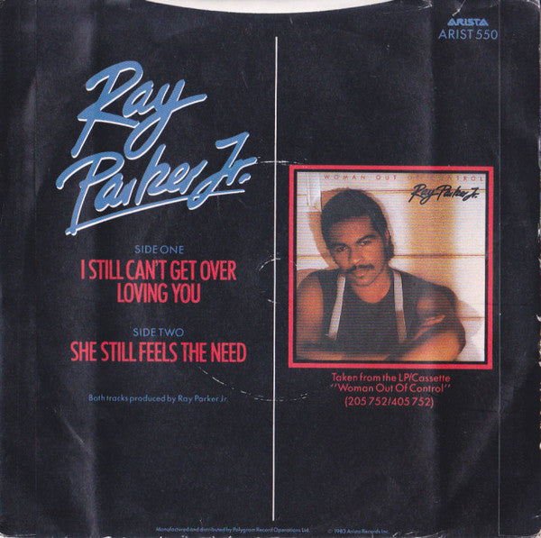 Ray Parker Jr. : I Still Can't Get Over Loving You (7")