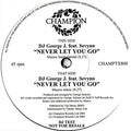 DJ George J : Never Gonna Let You Go (12", TP)