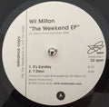 Wil Milton : The Weekend EP (12", EP, Promo)