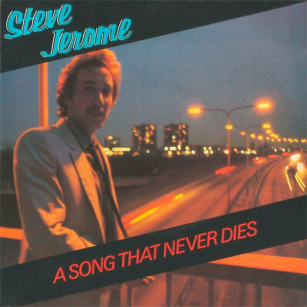 Steve Jerome (2) : A Song That Never Dies (7")