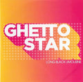 Ghetto Star : Long Black Limousine (CDr, Single, Promo)