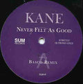 Belvedere Kane : Never Felt As Good (12", Promo)