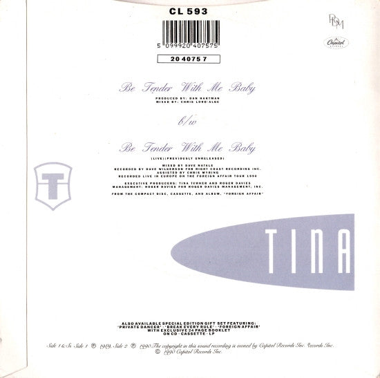 Tina Turner : Be Tender With Me Baby (7", Single)