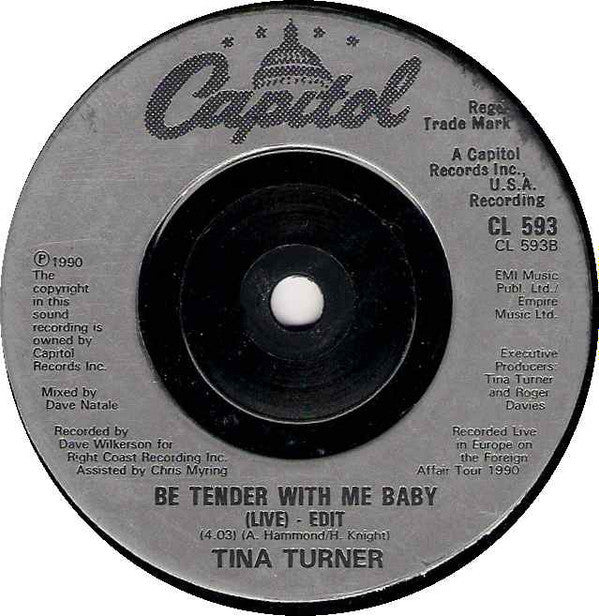 Tina Turner : Be Tender With Me Baby (7", Single)