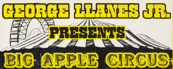 George Llanes, Jr. : Big Apple Circus (12")