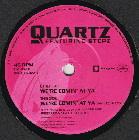 Quartz (2) Feat. Stepz : We're Coming At Ya (7", Single)