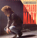Richard Marx : Don't Mean Nothing (12" Extended Rock Mix) (12")