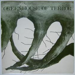 Greenhouse Of Terror : Greenhouse Of Terror (12", MiniAlbum)