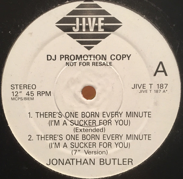 Jonathan Butler : There's One Born Every Minute (I'm A Sucker For You) (12", Promo)