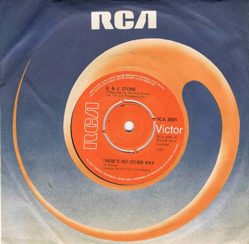 R & J Stone : There's No Other Way (7")