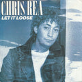 Chris Rea : Let It Loose (7", Single)