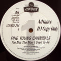 Fine Young Cannibals : I'm Not The Man I Used To Be (12", Advance, Single)