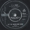 P.J. Proby : Let The Water Run Down (7", Single)