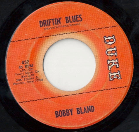 Bobby Bland : Driftin' Blues /  A Piece Of Gold (7")