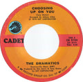 The Dramatics : Choosing Up On You / Door To Your Heart (7", Single, Styrene, Pit)