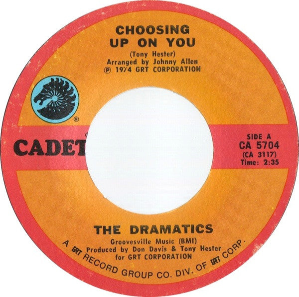 The Dramatics : Choosing Up On You / Door To Your Heart (7", Single, Styrene, Pit)