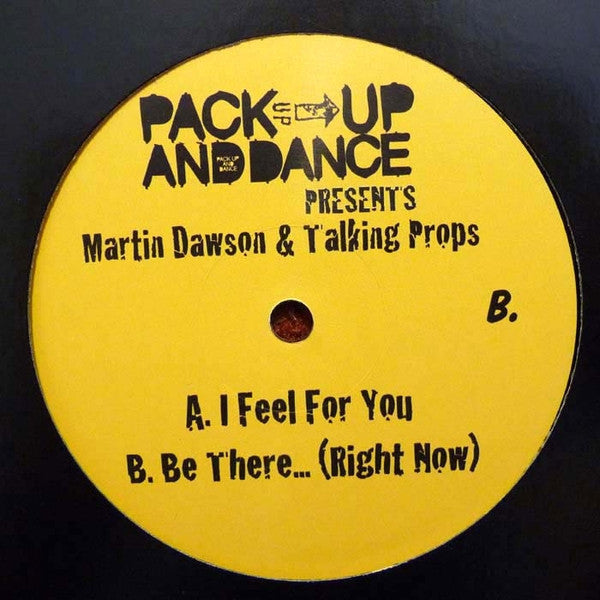 Martin Dawson & Talking Props : I Feel For You (12")