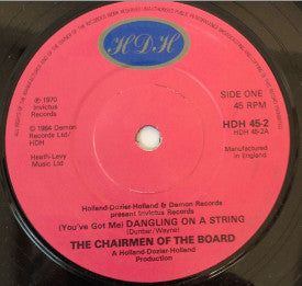 Chairmen Of The Board : (You've Got Me) Dangling On A String / Tricked & Trapped (By A Tricky Trapper) (7", Single)