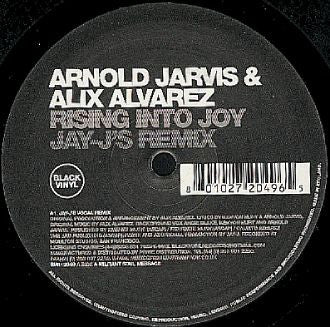 Arnold Jarvis & Alix Alvarez : Rising Into Joy (Jay-J's Remix) (12")
