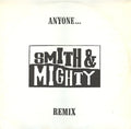 Smith & Mighty : Anyone... (Remix) (12")