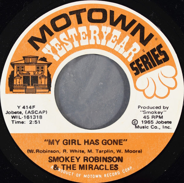 The Miracles : My Girl Has Gone / Going To A Go-Go (7")