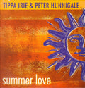 Tippa Irie & Peter Hunnigale : Summer Love (12")
