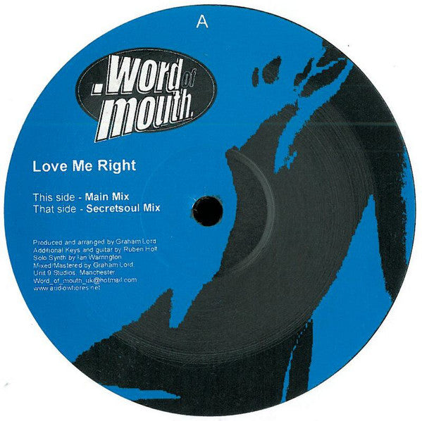 Word Of Mouth : Love Me Right (12")