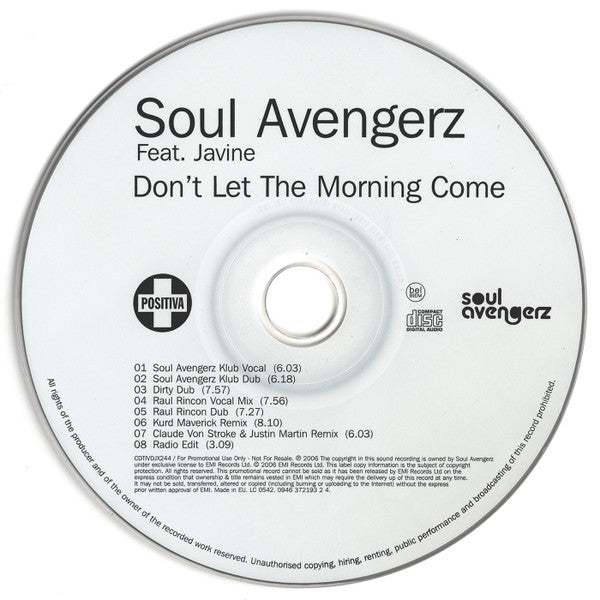 Soul Avengerz Feat. Javine : Don't Let The Morning Come (CD, Single, Promo)