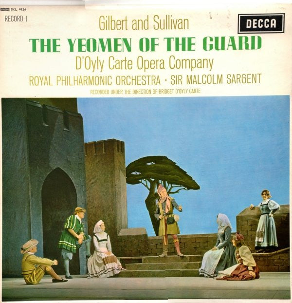 Gilbert & Sullivan : D'oyly Carte Opera Company with Royal Philharmonic Orchestra Conducted by Sir Malcolm Sargent : The Yeomen Of The Guard (2xLP, RP)
