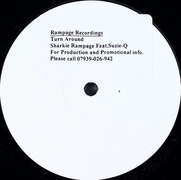 Sharkie Rampage Feat. Soozy Q : Turn Around (12", W/Lbl, Sti)