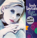 Lindy Layton : We Got The Love (The '93 Remixes) (7", Single)
