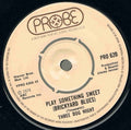 Three Dog Night : Play Something Sweet (Brickyard Blues) (7")