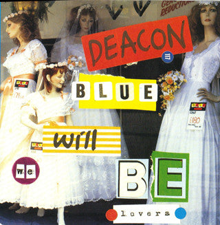 Deacon Blue : Will We Be Lovers (CD, Maxi)