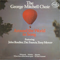 The George Mitchell Choir : Around The World In Song (LP, Album, RE)