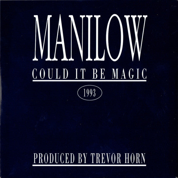 Barry Manilow : Could It Be Magic 1993 (7", Single)