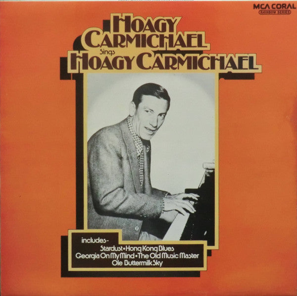 Hoagy Carmichael : Hoagy Carmichael Sings Hoagy Carmichael (LP, Comp, Mono)