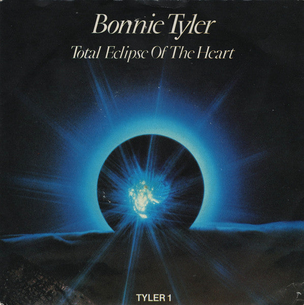 Bonnie Tyler : Total Eclipse Of The Heart (7", Single, Ora)