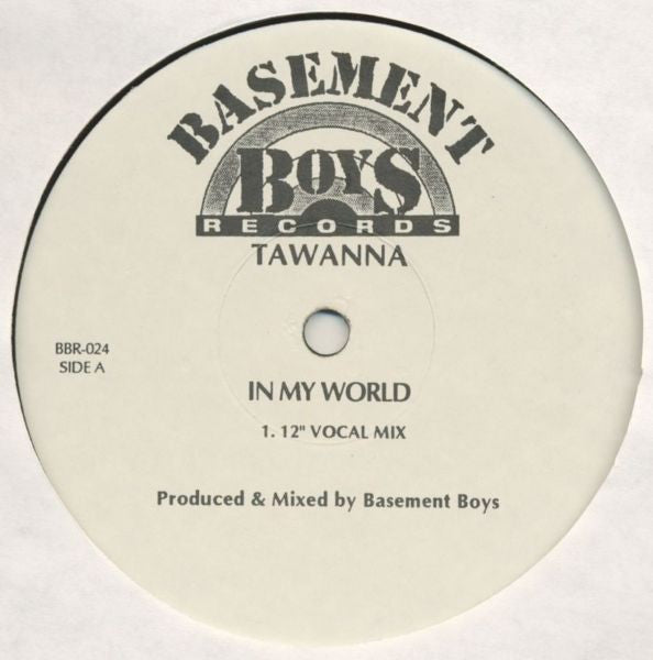Tawanna : In My World (12")