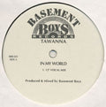 Tawanna : In My World (12")